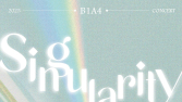 B1A4 단독 콘서트 ‘Singularity’ 전석 매진…공연 추가 회차 오픈